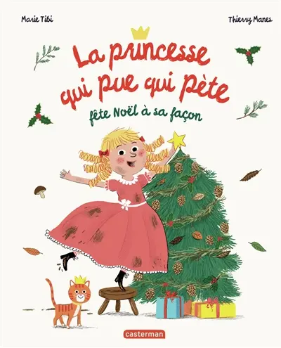 La princesse qui pue qui pète fête Noël à sa façon