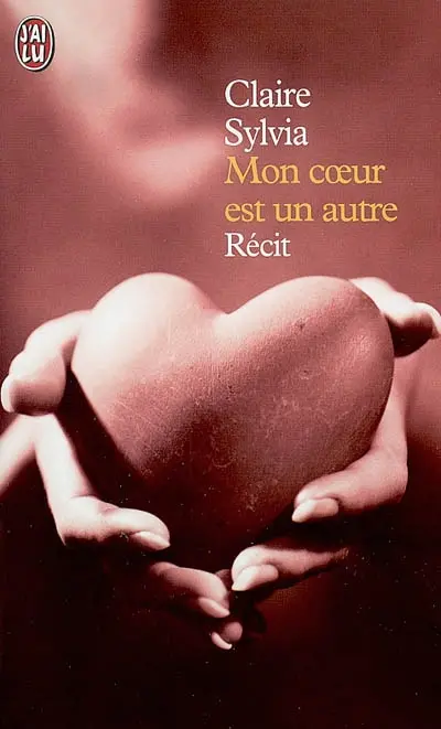 Mon coeur est un autre
