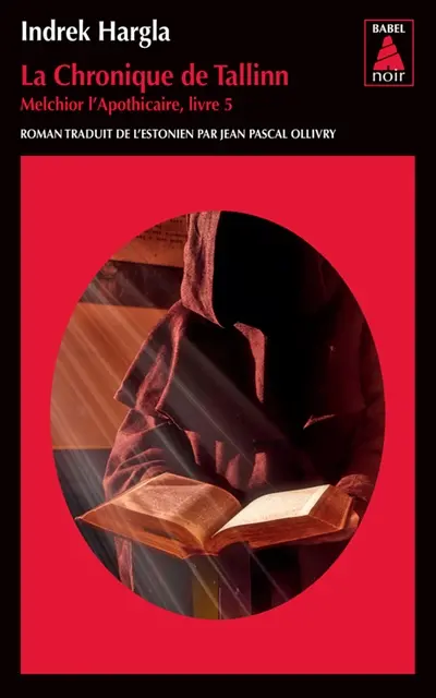 Melchior l'apothicaire. Vol. 5. La chronique de Tallinn