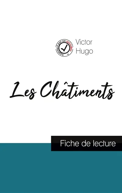 Les Châtiments de Victor Hugo (fiche de lecture et analyse complète de l'œuvre)