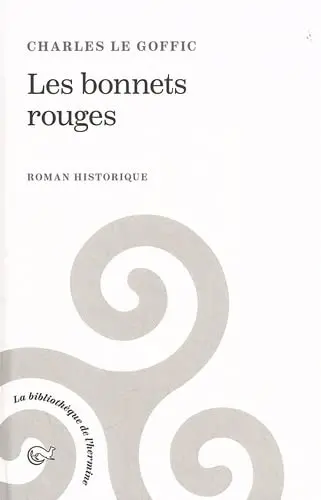 Les bonnets rouges : roman historique
