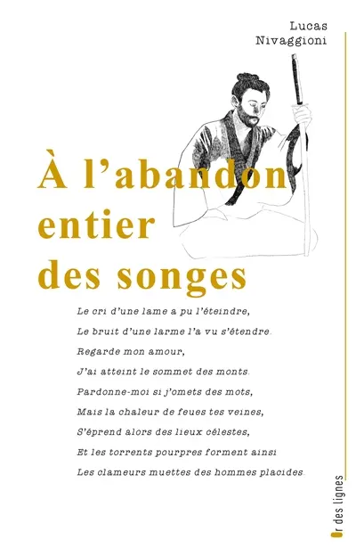 A l'abandon entier des songes