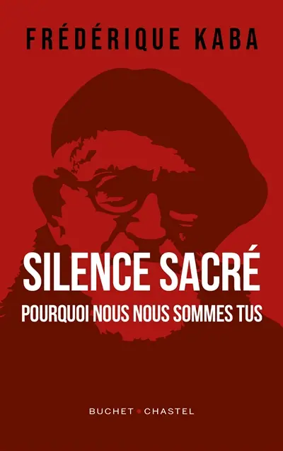 Silence sacré : pourquoi nous nous sommes tus
