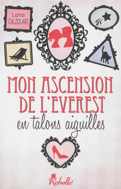 Mon ascension de l'Everest en talons aiguilles