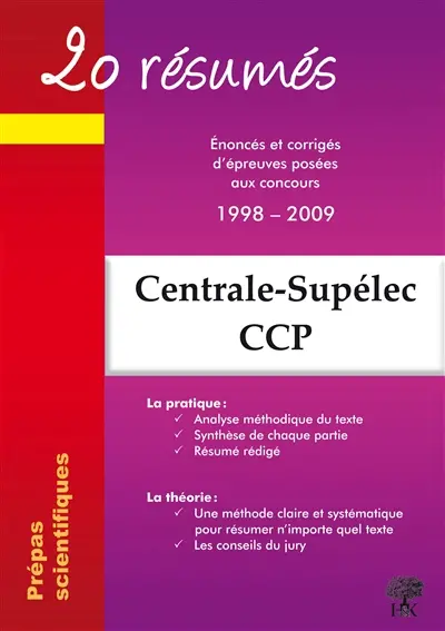 20 résumés : Centrale-Supélec, Concours Communs Polytechniques, Banque PT