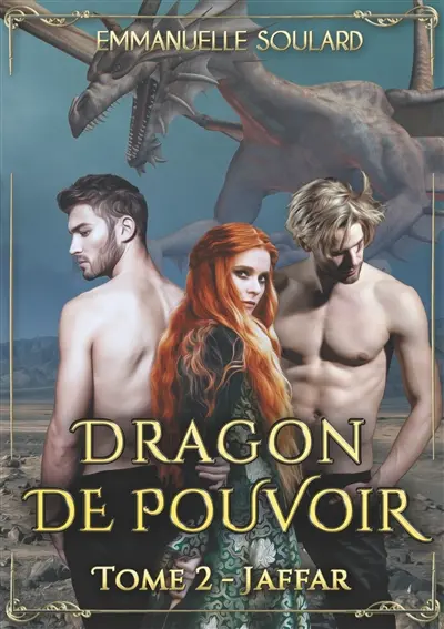 Dragon de Pouvoir : Tome 2 : Jaffar