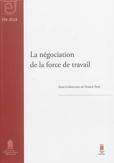 La négociation de la force de travail