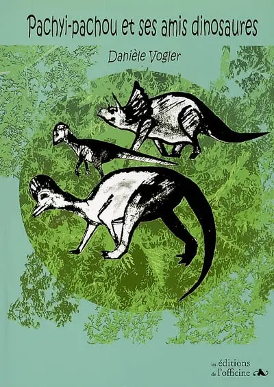 Pachyi-Pachou et ses amis dinosaures