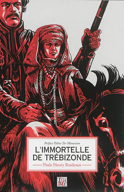 L'immortelle de Trébizonde