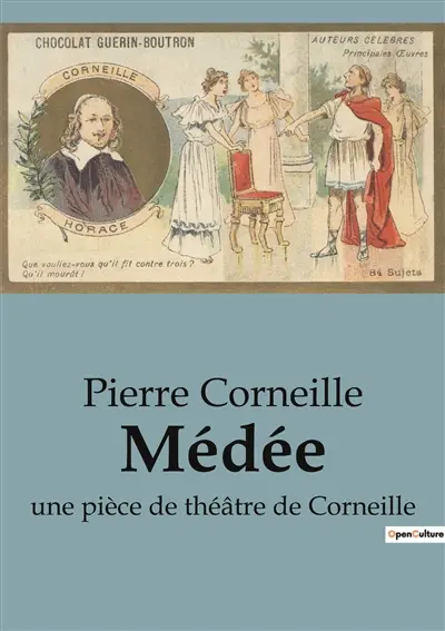 Médée : une pièce de théâtre de Corneille