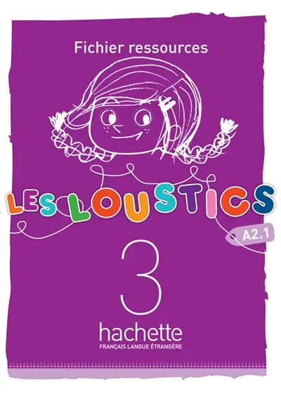 Les loustics 3, A2.1 : fichier ressources