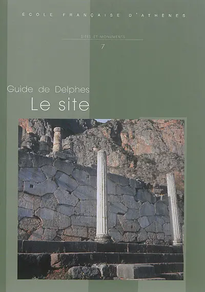Guide de Delphes : le site