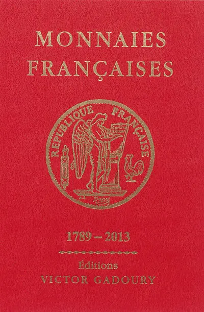 Monnaies françaises, 1789-2013