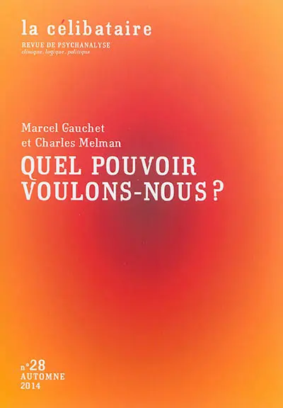 Célibataire (La), n° 28. Quel pouvoir voulons-nous ?