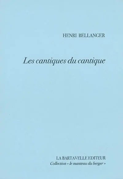 Les cantiques du cantique