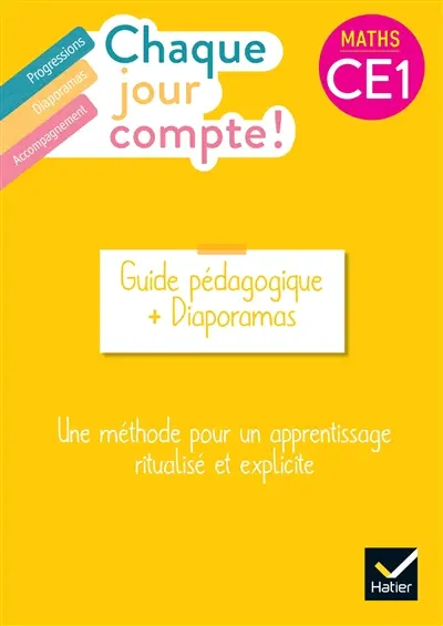 Chaque jour compte ! Maths CE1 : guide pédagogique + diaporamas : une méthode pour un apprentissage ritualisé et explicite