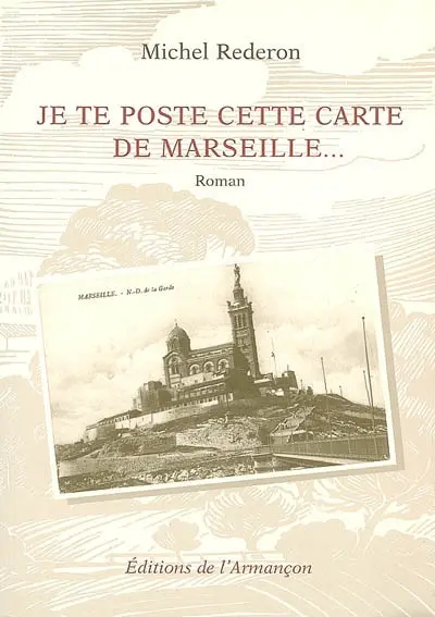 Je te poste cette carte de Marseille...