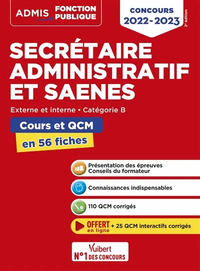 Secrétaire administratif et SAENES : externe et interne, catégorie B : cours et QCM en 56 fiches, concours 2022-2023