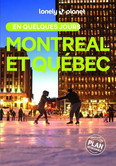 Montréal et Québec en quelques jours