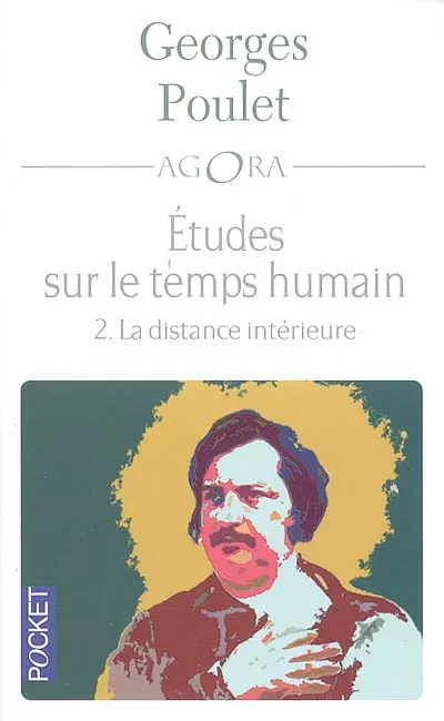 Etudes sur le temps humain. Vol. 2. La distance intérieure