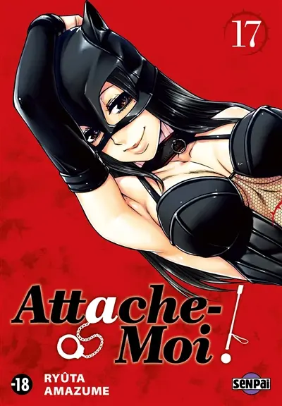 Attache-moi !. Vol. 17
