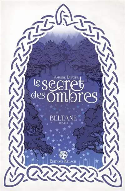 Beltane : Le Secret des Ombres