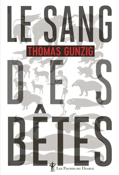 Le sang des bêtes