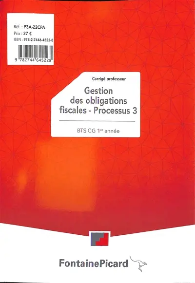 Gestion des obligations fiscales BTS CG 1re année : processus 3 : corrigé professeur