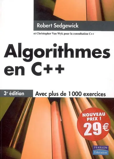 Algorithmes en C++ : concepts fondamentaux, structures de données, tri et recherche