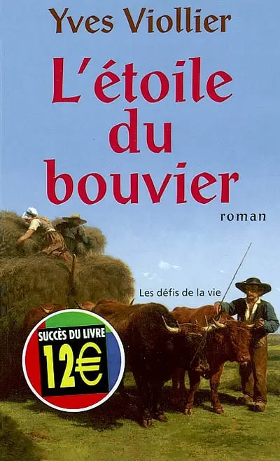 Les saisons de Vendée. Vol. 2. L'étoile du bouvier