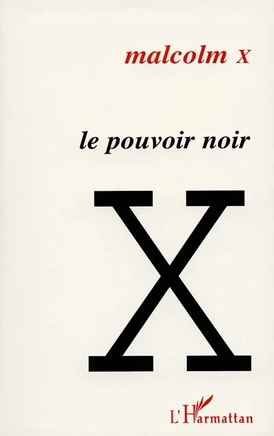 Le pouvoir noir : textes politiques