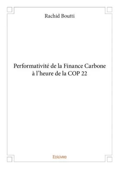 Performativité de la finance carbone à l’heure de la cop 22