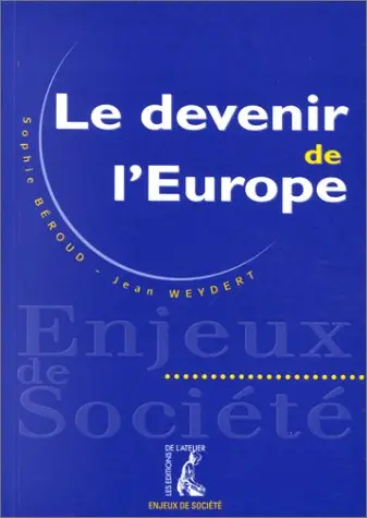 Le devenir de l'Europe