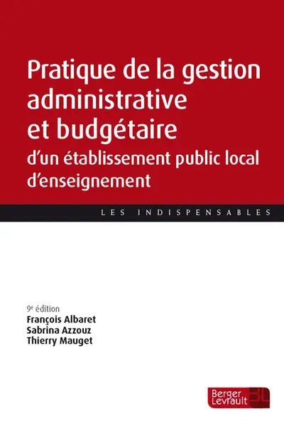 Pratique de la gestion administrative et budgétaire d'un établissement public local d'enseignement