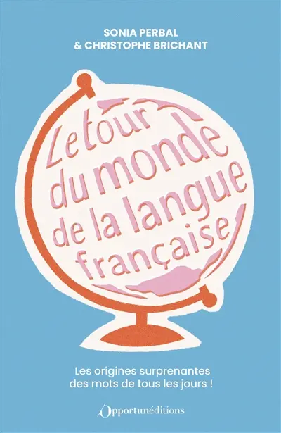 Le tour du monde en 80 mots