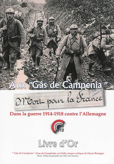 Mort pour la France, dans la guerre 1914-1918 contre l'Allemagne : aux gâs de Campenia : livre d'or