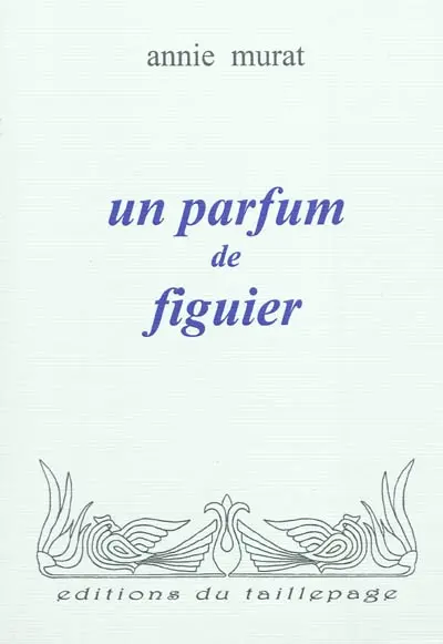 Un parfum de figuier
