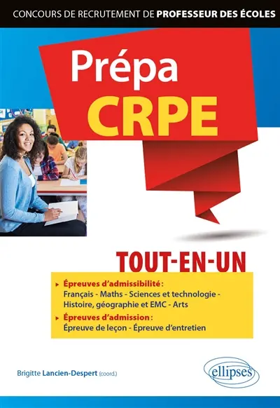 Prépa CRPE tout-en-un : concours de recrutement de professeur des écoles