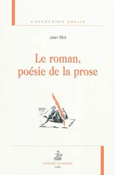 Le roman, poésie de la prose
