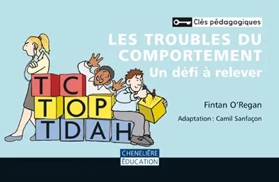 Les troubles du comportement : un défi à relever
