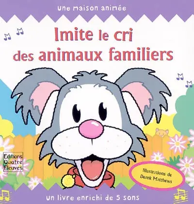 Imite le cri des animaux familiers