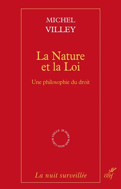 La nature et la loi : une philosophie du droit
