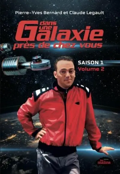 Dans une galaxie près de chez vous : Saison 1, Volume 2