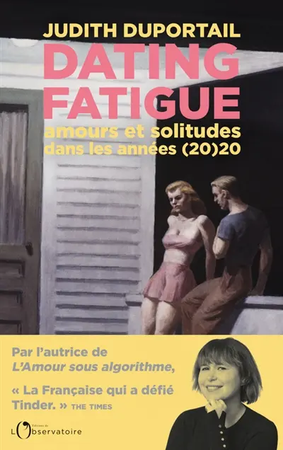 Dating fatigue : amours et solitudes dans les années (20)20