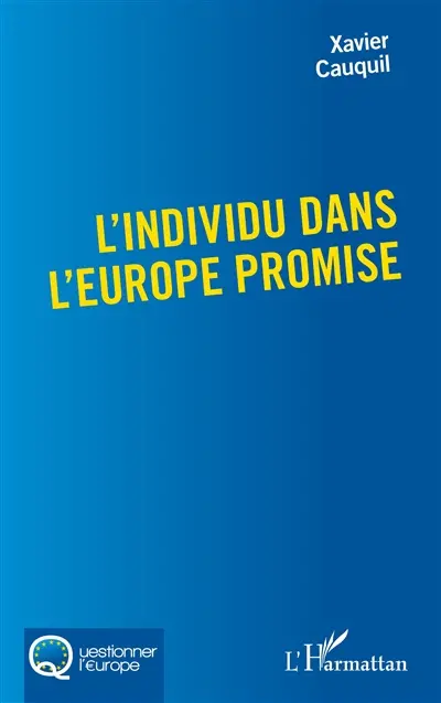 L'individu dans l'Europe promise
