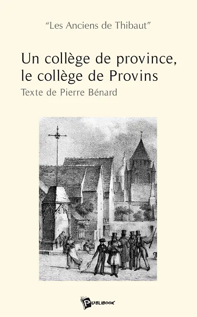 Un collège de province, le collège de provins