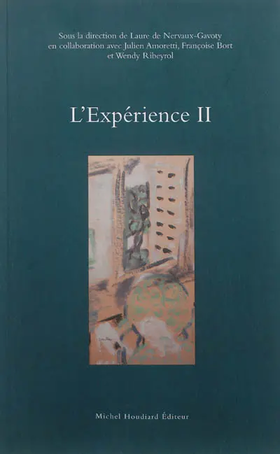 L'expérience. Vol. 2