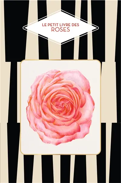 Le petit livre des roses