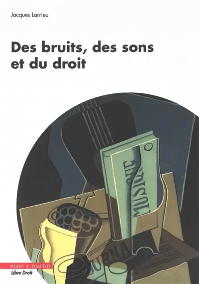 Des bruits, des sons et du droit