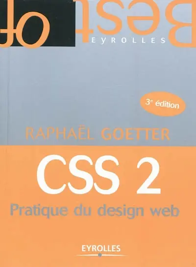 CSS 2 : pratique du design Web